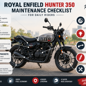 Royal Enfield Hunter 350 Maintenance Checklist for Daily Riders